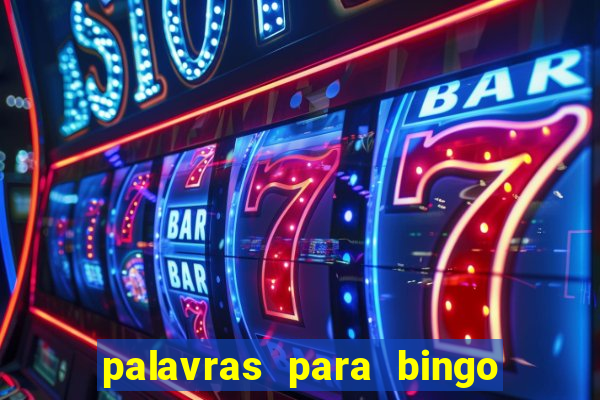 palavras para bingo de cha de lingerie